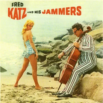 Katz and His Jammers by Fred Katz