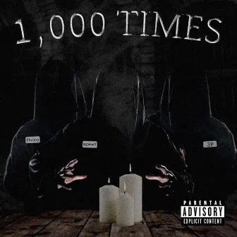 1,000 Times by LSB Kenny