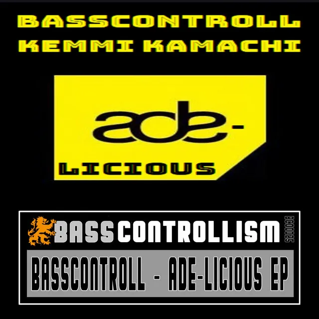 ADE-Licious - Kemmi Kamachi Remix