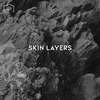 Skin Layers by Soukah