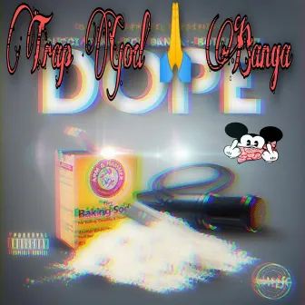 Dope by Trap God Banga