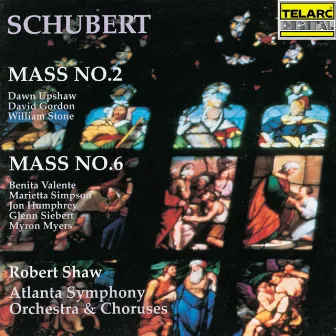 Schubert: Mass No. 2 in G Major, D. 167 & Mass No. 6 in E-Flat Major, D. 950 by Atlanta Symphony Orchestra Chamber Chorus