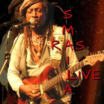 Live by Ras Smaila