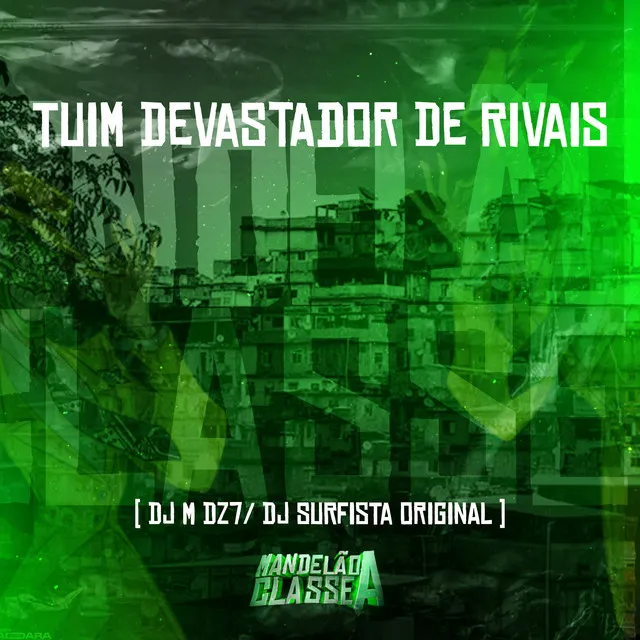 Tuim Devastador de Rivais