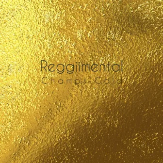 Champs Gold by ReggiiMental