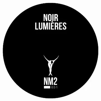 Lumières by Noir