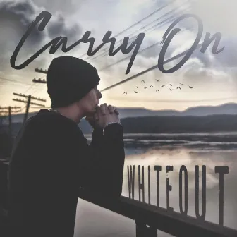 Carry On by Whiteout