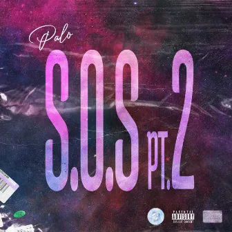 S.O.S Pt 2 by Palo