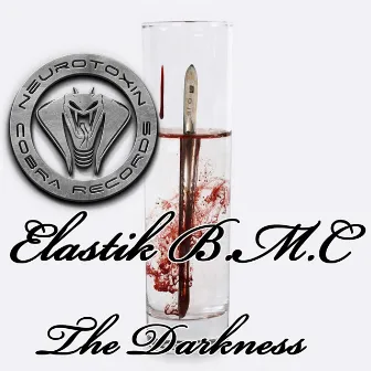 The Darkness by Elastik B.M.C