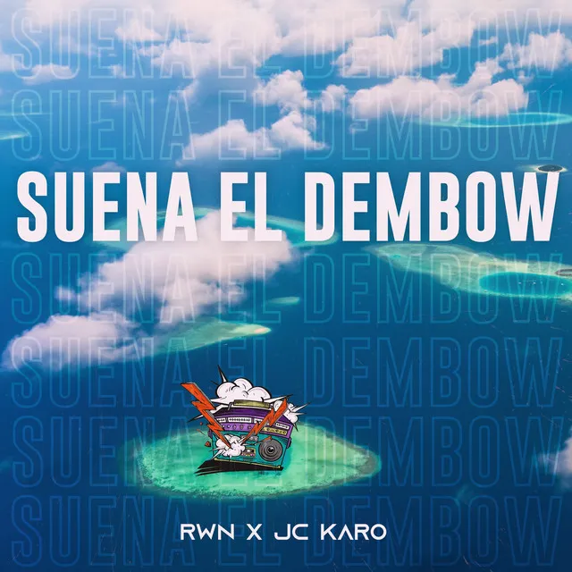 Suena el Dembow