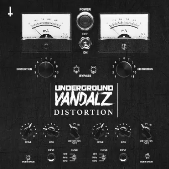 Distortion by Underground Vandalz