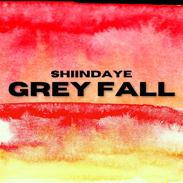 GREY FALL