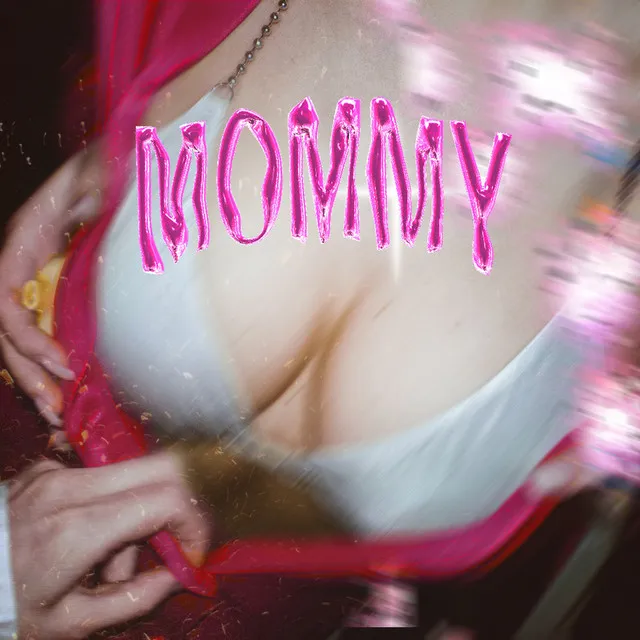 MOMMY