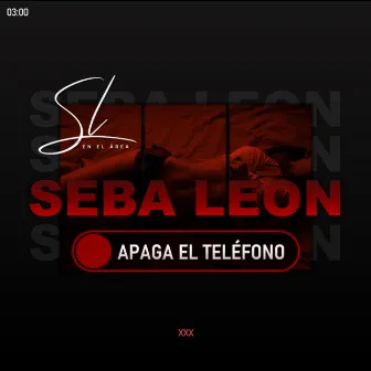 Apaga el Teléfono by Seba León