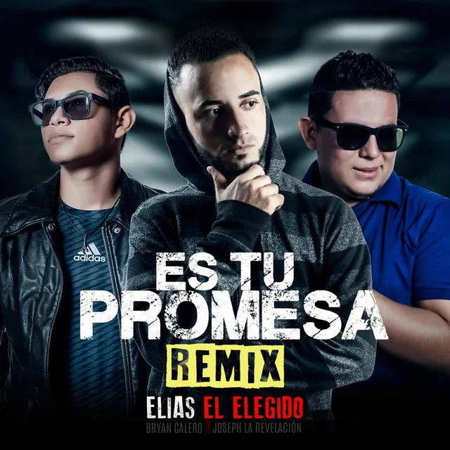 Es Tu Promesa (Remix)