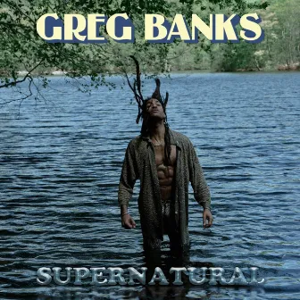 Supernatural by Greg Banks