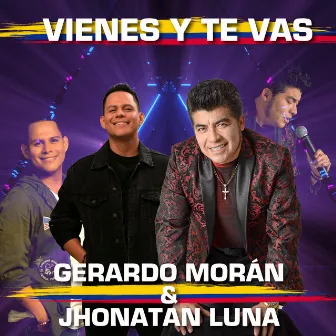 Vienes y Te Vas by Jhonatan Luna