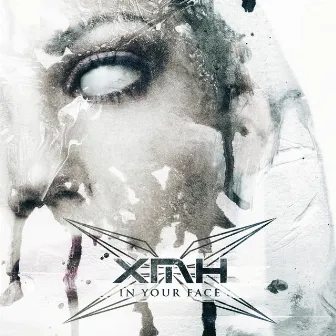 In Your Face (Deluxe Edition) by XMH