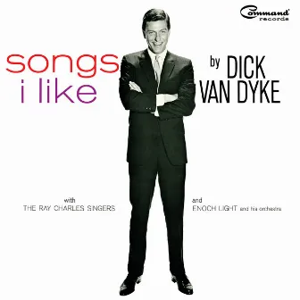 Songs I Like by Dick Van Dyke