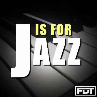 J is for Jazz by Andre Forbes