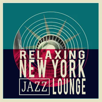 Relaxing New York Jazz Lounge by Essential Jazz Masters