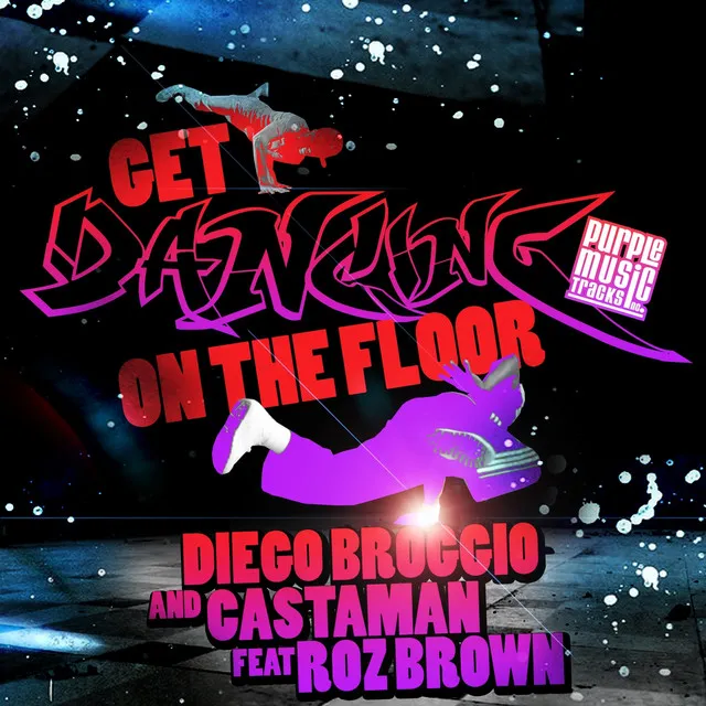 Get Dancing (On the Floor) (feat. Roz Brown)