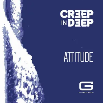 Attitude by Creep in Deep