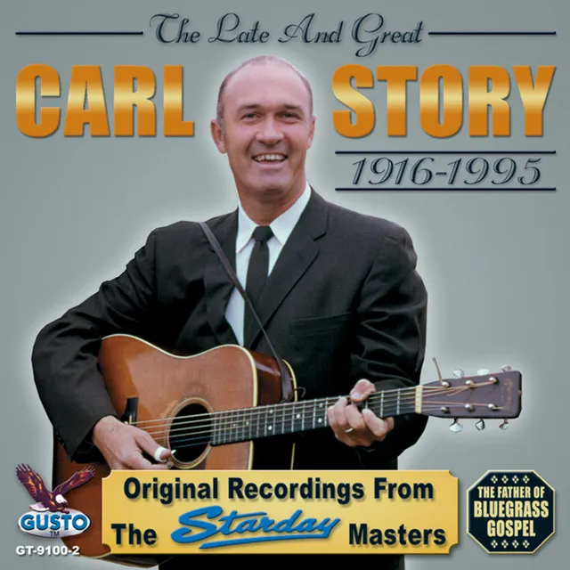 The Late and Great Carl Story 1916-1995