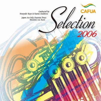 CAFUA Selection 2006 by Japan Air Self-Defense Force Western Air Band