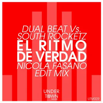 El Ritmo De Verdad (Nicola Fasano Edit Mix) by South Rocketz