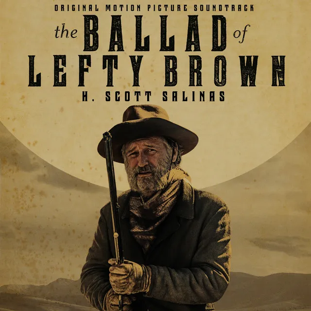 The Ballad of Lefty Brown (Original Motion Picture Soundtrack)