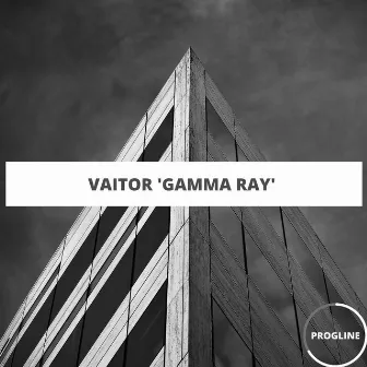 Gamma Ray by VAITOR