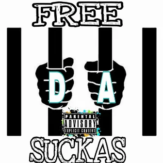 Free DA Suckas by Corey D Mrrbf