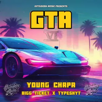 GTA by Young Chapa