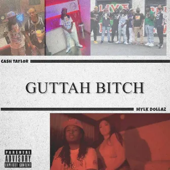 Guttah Bitch by Cash Taylor