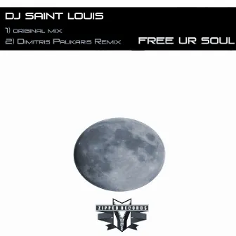 Free Ur Soul by Dj Saint Louis