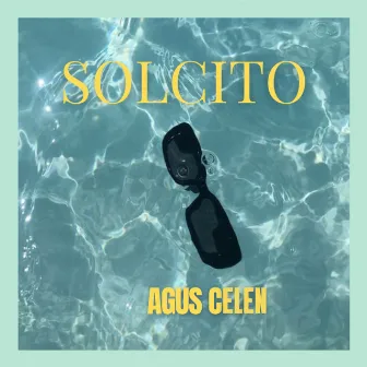 Solcito by Agus Celen