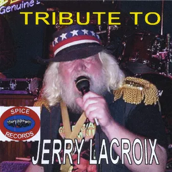 Tribute to Jerry Lacroix by The Boogie Kings