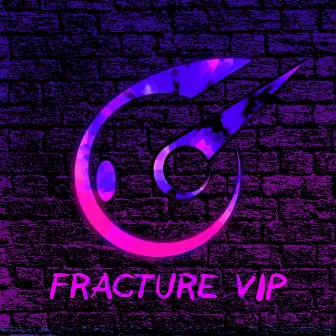 Fracture VIP by Evoltan