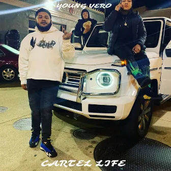 CARTEL LIFE by Young Vero