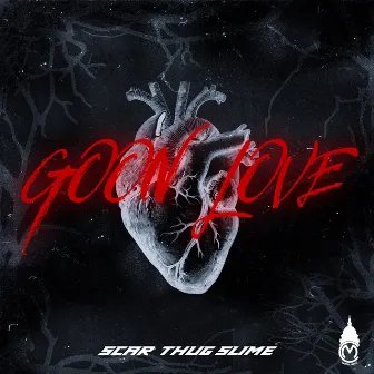 Goon Love by Scar