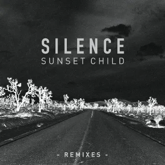 Silence (Remixes) by Sunset Child