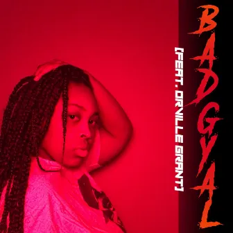 Bad Gyal by Kimora Sparkxs