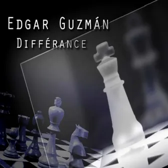 Differance by Edgar Guzman