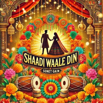 Shaadi Waale Din by 