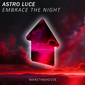 Embrace The Night by Astro Luce