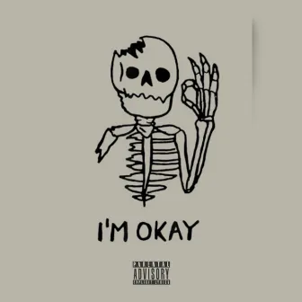 I'M OKAY by Son*Tavo