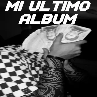 Mi Ultimo Album by peneflex