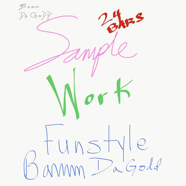 SAMPLE WORK (24BAR FREESTYLE)