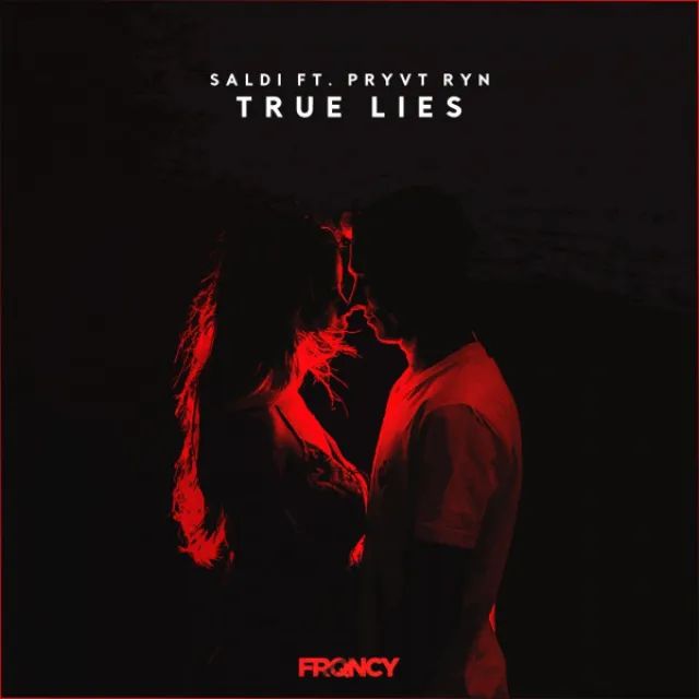 True Lies (feat. PRYVT RYN)